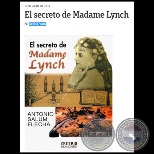 EL SECRETO DE MADAME LYNCH - Por DELFINA ACOSTA - Sábado, 17 de Abril de 2010